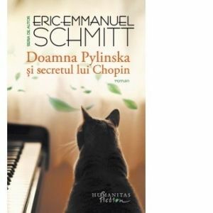 Doamna Pylinska si secretul lui Chopin - Eric-Emmanuel Schmitt imagine