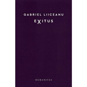 Exitus - Gabriel Liiceanu imagine