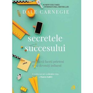 Secretele succesului | Dale Carnegie imagine