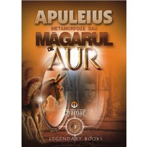 Metamorfoze sau Magarul de aur | Lucius Apuleius imagine