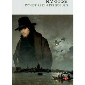 Povestiri din Petersburg | N.V. Gogol imagine
