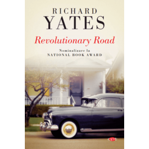 Revolutionary Road | Richard Yates imagine