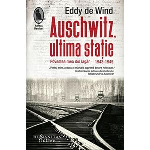 Auschwitz, ultima statie | Eddy de Wind imagine