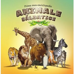 Animale salbatice - Mica enciclopedie imagine