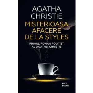 Misterioasa afacere de la Styles | Agatha Christie imagine