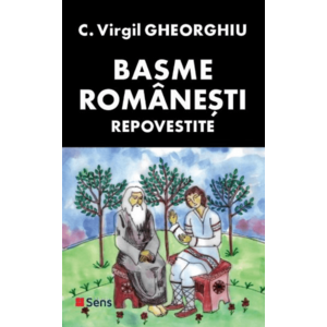 Povesti romanesti repovestite/Constantin Virgil Gheorghiu imagine