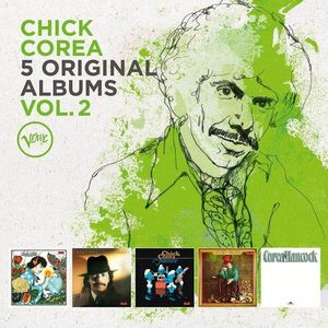 Chick Corea - 5 Original Albums. Volume 2 | Chick Corea imagine
