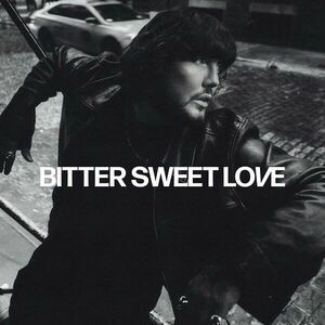 Bitter Sweet Love | James Arthur imagine