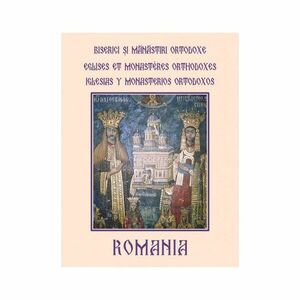 Biserici şi Mănăstiri Ortodoxe din România - Eglises et monasteres orthodoxes imagine