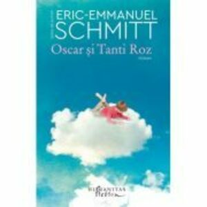 Oscar si Tanti Roz | Eric-Emmanuel Schmitt imagine