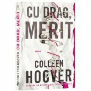Cu drag, Merit - Colleen Hoover imagine