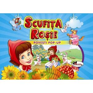 Scufita Rosie. Carte pop-up | imagine