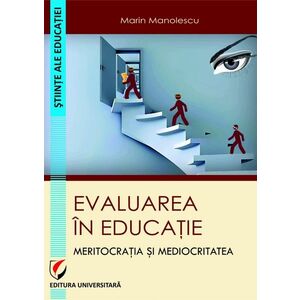 Evaluare in educatie | Marin Manolescu imagine
