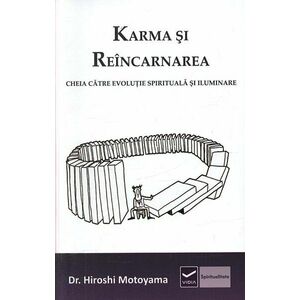 Karma si reincarnarea | Hiroshi Motoyama imagine