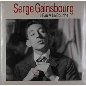 L'Eau A La Bouche | Serge Gainsbourg imagine