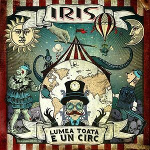 Lumea toata e un circ - Vinyl | IRIS imagine