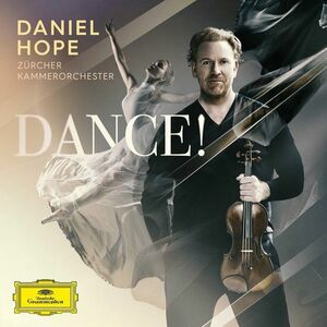 Dans! | Zurcher Kammerorchester, Daniel Hope imagine