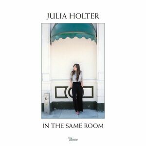 In The Same Room | Julia Holter imagine