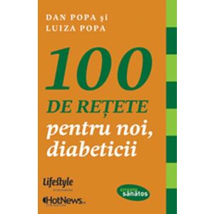 100 de retete pentru noi, diabeticii imagine