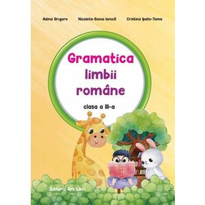 Gramatica limbii romane - clasa a III-a imagine