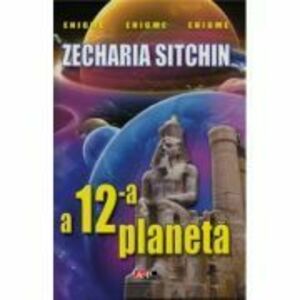 A 12 a planeta - Zecharia Sitchin imagine