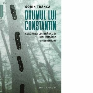 Drumul lui Constantin. Evadarea lui Brancusi din Romania, o reconstituire imagine