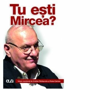 Tu esti Mircea? imagine