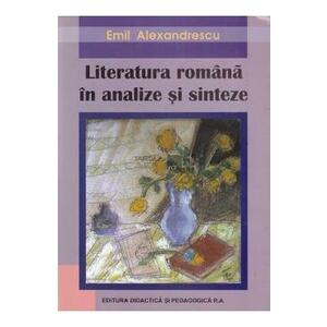 Literatura romana in analize si sinteze - Emil Alexandrescu imagine