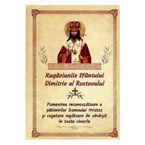 Rugaciunile Sfantului Dimitrie al Rostovului imagine