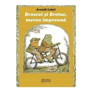 Frog and Toad Together - Arnold Lobel imagine