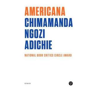 Americana - Chimamanda Ngozi Adichie imagine