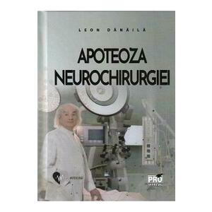 Apoteoza neurochirurgiei - Leon Danaila imagine