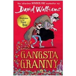 Gangsta Granny. Gangsta Granny #1 - David Walliams imagine