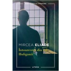 Intoarcerea din Rai -Mircea Eliade imagine