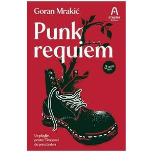 Punk requiem - Goran Mrakic imagine