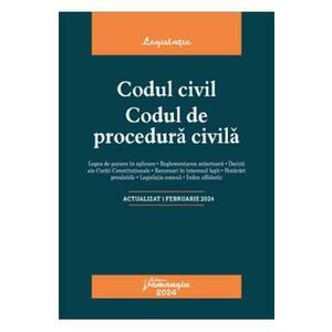 Codul civil. Codul de procedura civila Act.1 februarie 2024 imagine