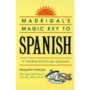 Madrigal's Magic Key to Spanish - Margarita Madrigal imagine
