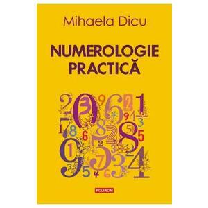 Numerologie practica - Mihaela Dicu imagine