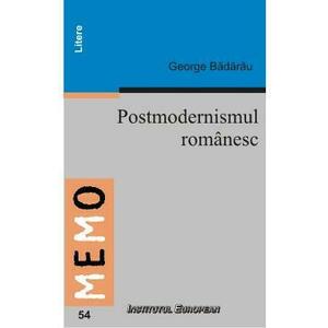 Postmodernismul Romanesc - George Badarau imagine