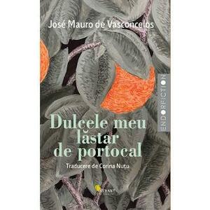 Dulcele meu lastar de portocal - Jose Mauro de Vasconcelos imagine