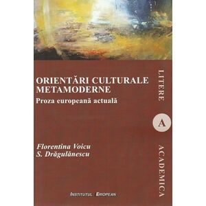 Orientari culturale metamoderne. Proza europeana actuala imagine