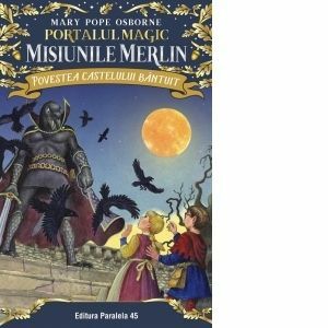 Portalul magic. Misiunile Merlin 2: Povestea castelului bantuit - Mary Pope Osborne imagine