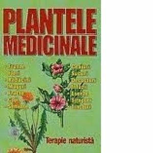 Plantele medicinale - Terapie naturista/*** imagine