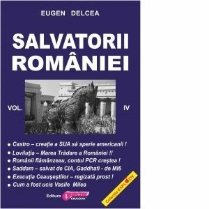 Salvatorii Romaniei. Volumul IV imagine