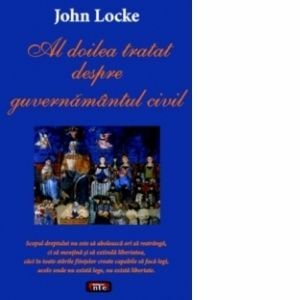 Al doilea tratat despre guvernamantul civil - John Locke imagine