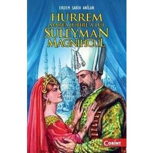 Hurrem, marea iubire a lui Suleyman Magnificul | Erdem Sabih Anilan imagine