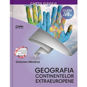 Caietul elevului clasa a VII-a. Geografia continentelor extraeuropene | Octavian Mandrut imagine