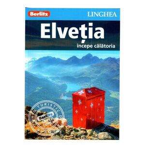 Elvetia - Ghid turistic | imagine