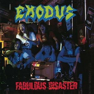 Fabulous Disaster | Exodus imagine