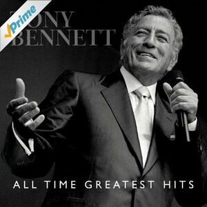 All Time Greatest Hits | Tony Bennett imagine